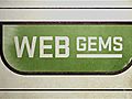 Web Gems