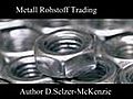 Metall Rohstoff Trading SelMcKenzie Selzer-McKenzie