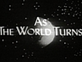 As the World Turns - Extended Tribute