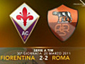 Fiorentina-Roma 2-2