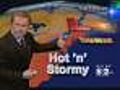 Thursday Weather: Stormy,  Sticky And Quite Hot