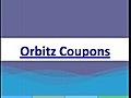 ORBITZ COUPON CODES: GREAT DEALS IN SAVING MONEY