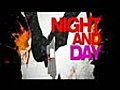 NIGHT AND DAY BLU-RAY - DVD TRAILER