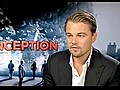 Inception - Exclusive Leonardo DiCaprio Interview