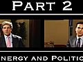 Part 2: Energy and Politics