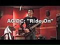 How to Play Ride On by AC/DC