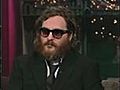 Joaquin Phoenix - David Letterman Show