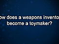 Curiosity: Ralph Osterhout: Weapons Inventor to Toymaker