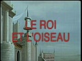 Le Roi et l&#039;oiseau - VF