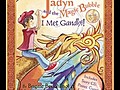 Brigitte Benchimol presents Jadyn and the Magic Bubble: I Met Ghandi