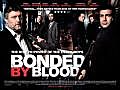 Bonded by Blood (2010)