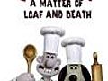 Wallace & Gromit: A Matter of Loaf and Death (2008)