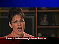 Moment of Zen - Sarah Palin Dismisses Internet Rumors