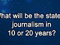 Curiosity: Tom Rosenstiel: Future of Journalism