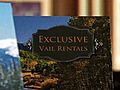 Small Business Challenge: Exclusive Vail Rentals