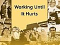 We Do the Work - Working Until It Hurts (Library/High School/Non Profit Price)