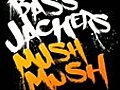 Bassjackers - Mush,  Mush (Original Mix)