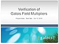 Verification of Galois Field Multipliers