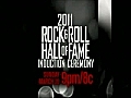 Rock & Roll Hall of Fame Induction Ceremony on Fuse!