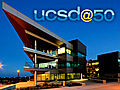 UCSD at 50: Rady School,  Calit2, Schick  December 2010