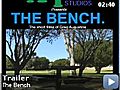 The Bench Blu-ray - The First 3 Documentary Trailer