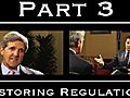 Part 3:  Restoring Regulations