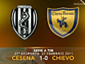 Cesena-Chievo 1-0