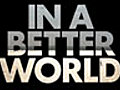 In a Better World (Hævnen) - 