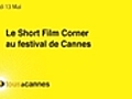 A Cannes les films aussi sont en short