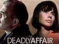 The Deadly Affair