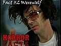 Horror Facts: Werewolf