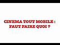 Concours Cinéma tout mobile : c’est reparti !