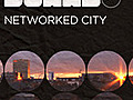 Motherboard TV &#8212; Networked City