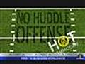 No Huddle Offense: Crude Opinion