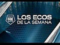 Ecos de la semana