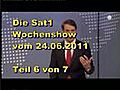 Die Sat1 Wochenshow vom 24.06.2011 - Teil 6 von 7