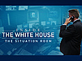 Inside the White House: The Situation Room