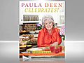 Deen: Paula Deen Celebrates