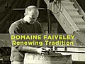 Faiveley: Renewing Traditions in Burgundy