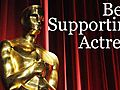 Oscar Prediction: Best Supporting Actress