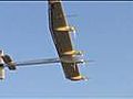 Solar-Powered Plane Tries Flights