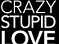 &#039;Crazy,  Stupid, Love.&#039; Theatrical Trailer