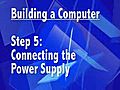 Building a Computer,  Part 5: Connecting the power supply