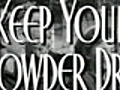Keep Your Powder Dry #2 - (Original Trailer)