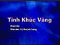 Tinh khuc vang ( Dan Truong)