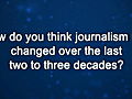 Curiosity: Tom Rosenstiel: How has Journalism Changed?