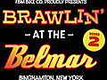 Props Issue 70 - FBM Brawlin&#039; At the Belmar,  Round 2