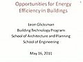 Opportunities for Energy Efficiency in Buildings — Prof. Leon Glicksman