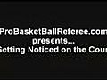 Get Noticed-become basketball referee youth-NBA-NCAA D1-HS jr hi