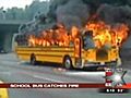 School bus goes up in flames